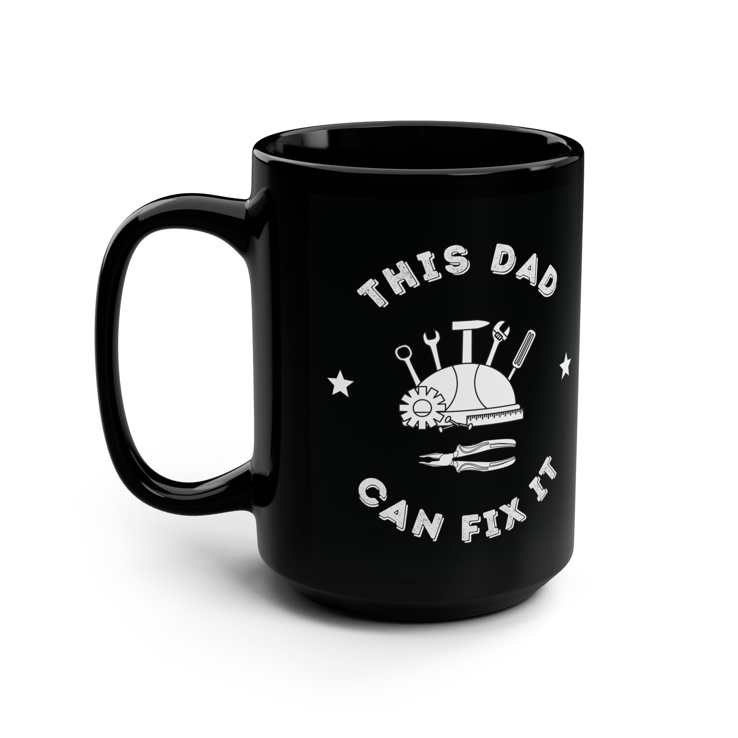 This Dad Can fix it Black Mug, 15oz